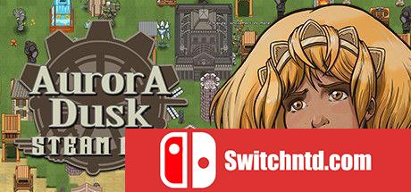 《极光的黄昏：蒸汽时代（Aurora Dusk: Steam Age）》SiMPLEX免安装未加密版[EN]_0