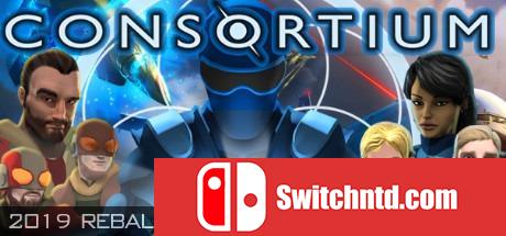 《联合军（CONSORTIUM）》2019 REBALANCE版 SKIDROW镜像版[EN]_0