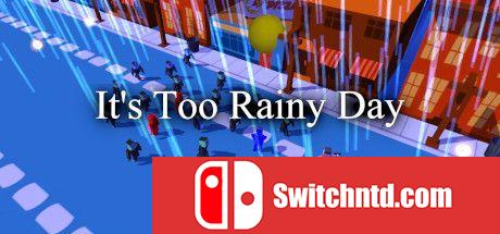 《雨天太多（It's Too Rainy Day）》DARKZER0硬盘版[EN]_0
