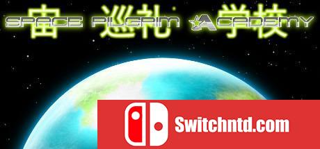 《太空旅人学院：重聚（Space Pilgrim Academy: Reunion）》PLAZA镜像版[EN]_0