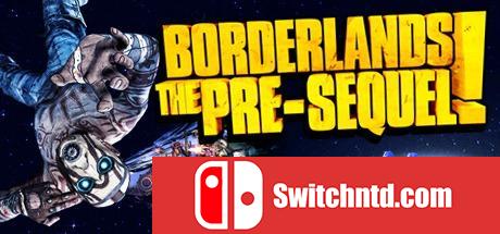 《无主之地：前传（Borderlands: The Pre-Sequel）》高清重制版 PLAZA镜像版[EN]_0