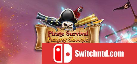 《海盗生存幻想射手（Pirate Survival Fantasy Shooter）》PLAZA镜像版[EN]_0
