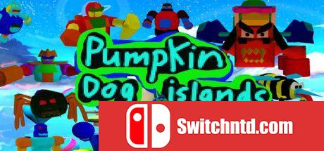 《南瓜狗岛（Pumpkin Dog Islands）》TiNYiSO镜像版[EN]_0