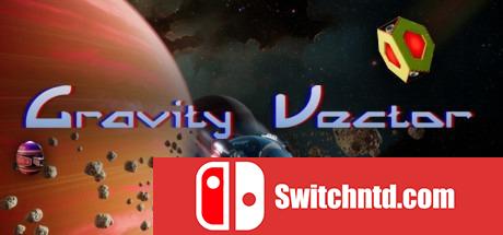 《重力矢量（Gravity Vector）》SKIDROW镜像版[EN]_0