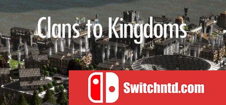 《氏族到王国（Clans to Kingdoms）》SKIDROW镜像版[EN]_0