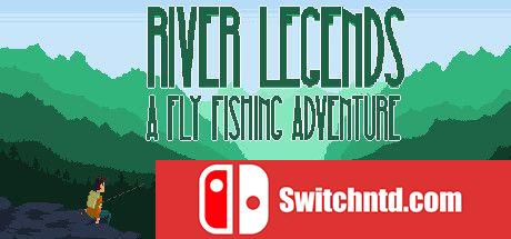 《河流传说：飞鱼探险（River Legends: A Fly Fishing Adventure）》DARKZER0硬盘版[EN]_0