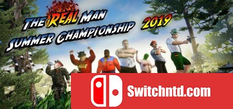 《真男人夏季锦标赛2019（The Real Man Summer Championship 2019）》PLAZA镜像版[EN]_0