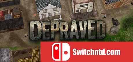 《Depraved（Depraved）》v1.1a.57 SiMPLEX硬盘版[EN]_0