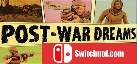 《战后的梦想（Post War Dreams）》CODEX镜像版[EN]_0