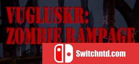 《Vugluskr：僵尸进攻（Vugluskr: Zombie Rampage）》PLAZA镜像版[EN]_0