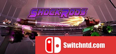 《ShockRods（ShockRods）》CODEX镜像版[EN]_0