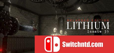 《锂：病囚39号重制版（Lithium Inmate 39 Relapsed Edition）》SKIDROW镜像版[EN]_0
