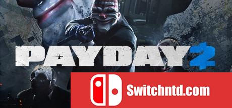 《收获日2（PAYDAY 2）》集成San Martín Bank Heist DLC PLAZA镜像版[EN]_0