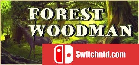 《林务员（Forest Woodman）》PLAZA镜像版[EN]_0