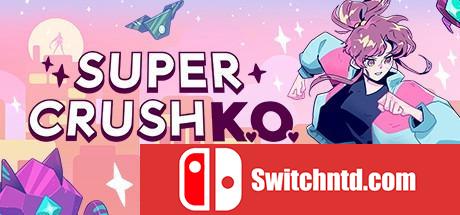 《超级碾压KO（Super Crush KO）》DARKZER0硬盘版[EN]_0