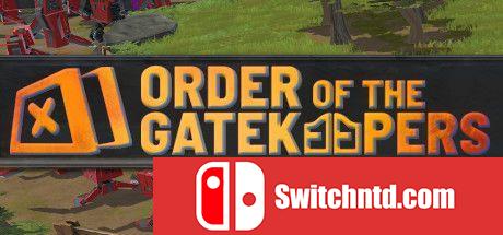 《守门人的命令（Order Of The Gatekeepers）》TiNYiSO镜像版[EN]_0