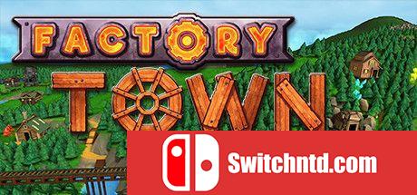 《工业小镇（Factory Town）》官方中文 v2.1.0a VACE硬盘版[CN/EN]_0