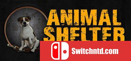 《动物庇护所（Animal Shelter）》官方中文 集成马匹之家DLC TENOKE镜像版[CN/TW/EN/JP]_0