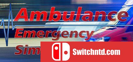 《救护车应急模拟（Ambulance Emergency Simulation）》官方中文 Unleashed硬盘版[CN/EN/JP]_0