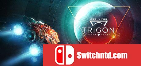 《特里贡：太空故事（Trigon: Space Story）》官方中文 SKIDROW镜像版[CN/EN/JP]_0