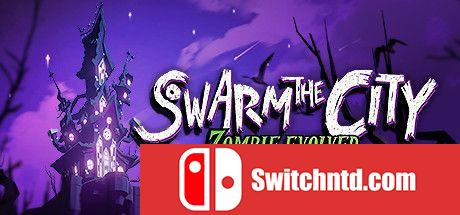 《死亡围城（Swarm the City Zombie Evolved）》v1.0.0.806 P2P硬盘版[CN/TW/EN/JP]_0