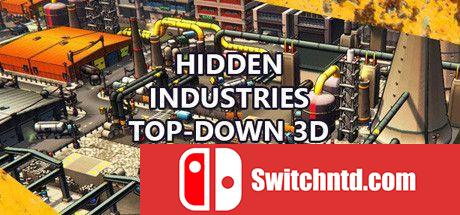 《隐藏行业自上而下3D（Hidden Industries Top-Down 3D）》DARKZER0硬盘版[CN/TW/EN/JP]_0