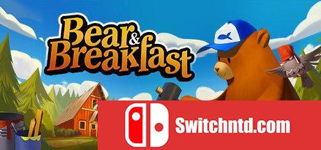 《熊与早餐（Bear and Breakfast）》官方中文 v1.4.8 FCKDRM镜像版[CN/EN]_0
