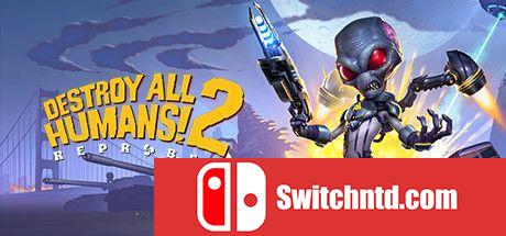 《毁灭全人类2：重新探测（Destroy All Humans! 2 - Reprobed）》 FLT镜像版[CN/TW/EN/JP]_0
