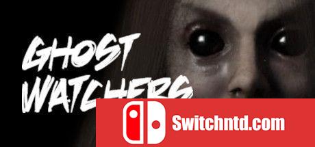 《幽灵守望者（Ghost Watchers）》官方中文 Early Access P2P硬盘版[CN/TW/EN/JP]_0