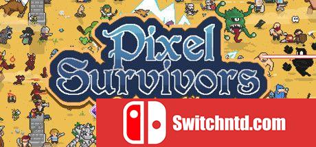 《像素生存者：Roguelike（Pixel Survivors）》Early Access P2P硬盘版[CN/EN/JP]_0