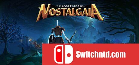 《思古塔加亚最后的英雄（The Last Hero of Nostalgaia）》官方中文  SFK镜像版[CN/EN/JP]_0