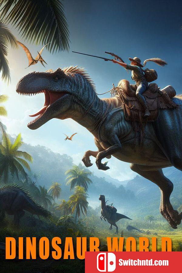 《恐龙世界（Dinosaur World）》官方中文 Early Access P2P硬盘版[CN/TW/EN/JP]