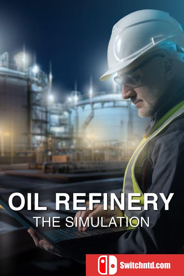 《炼油厂：模拟（Oil Refinery - The Simulation）》官方中文 TENOKE镜像版[CN/EN/JP]