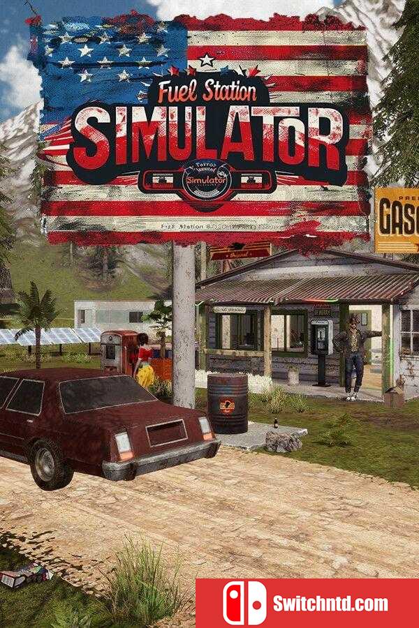 《加油站模拟器（Fuel Station Simulator）》官方中文 TENOKE镜像版[CN/EN/JP]