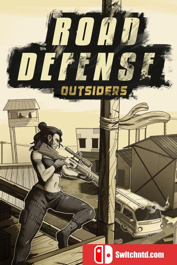 《道路防御：外来者（Road Defense: Outsiders）》Build 15631205 P2P硬盘版[CN/EN/JP]