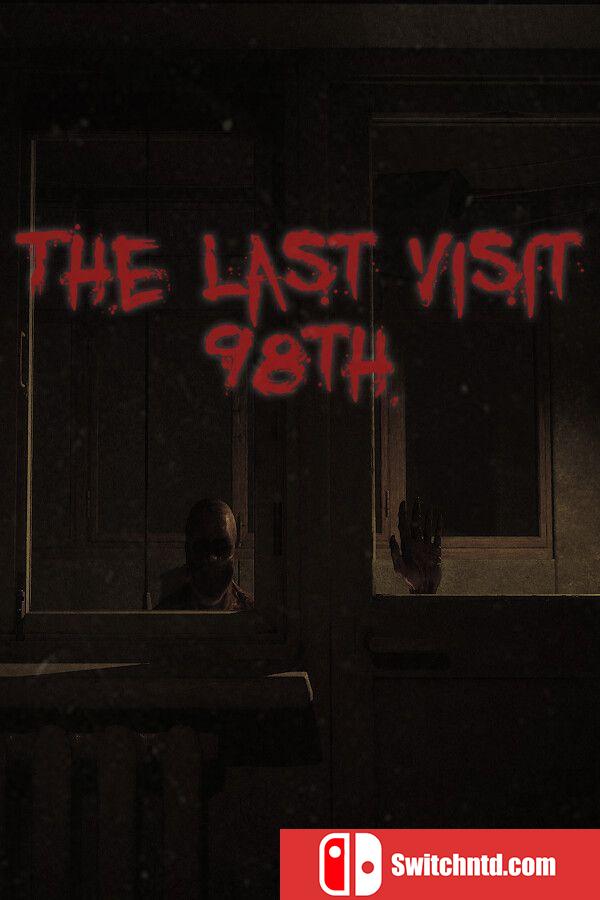 《最后的拜访：98号（The Last Visit: 98th）》官方中文 TiNYiSO镜像版[CN/TW/EN/JP]