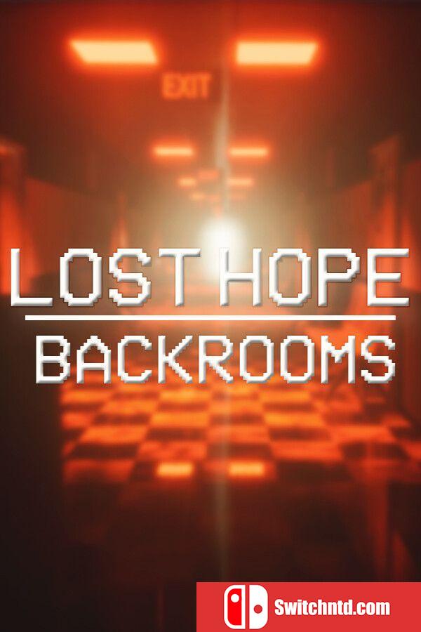 《失落的希望：后室（Lost Hope: Backrooms）》官方中文 Build 18340459 P2P硬盘版[CN/EN/JP]
