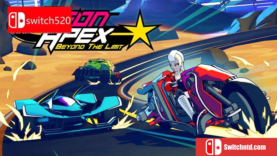 【美版】霓虹顶点 超越极限 .Neon Apex Beyond the Limit 中文_0