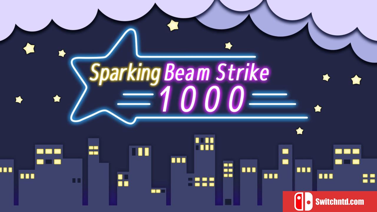 起爆光束打击1000丨Sparking Beam Strike 1000_0