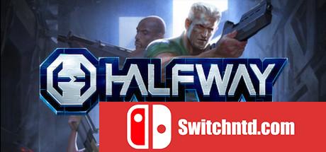 《中途（Halfway）》v1.2.12 OUTLAWS硬盘版[EN]_0