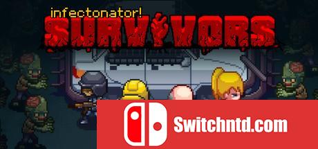 《传染恐慌：幸存者（Infectonator : Survivors）》DARKSiDERS硬盘版[EN]_0