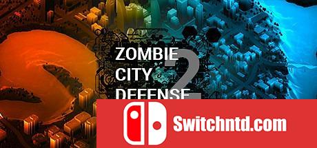 《僵尸城防御2（Zombie City Defense 2）》v1.1.2 二国语言 ALiAS硬盘版[EN]_0