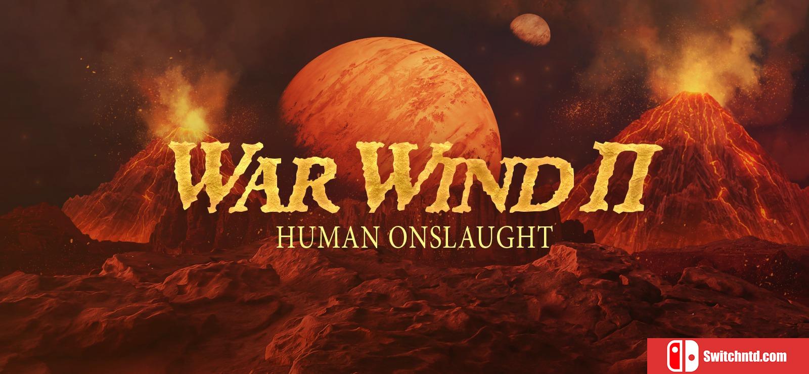 《烽火连天2:人类突击（War Wind II: Human Onslaught）》GOG版 DELiGHT硬盘版[EN]_0