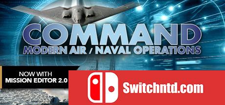 《命令：现代海空战（Command Modern Air）》集成Pole Positions DLC SKIDROW镜像版[EN]_0