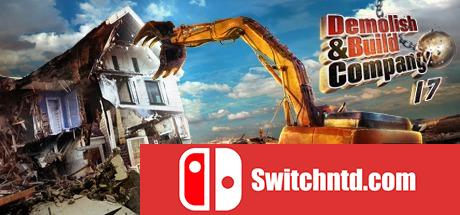 《拆卸和建造公司2017（Demolish & Build Company 2017）》PLAZA镜像版[EN]_0