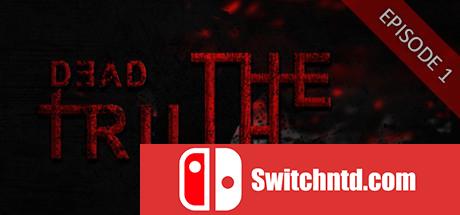 《死亡真相：沿暗路前行（DeadTruth: The Dark Path Ahead）》PLAZA镜像版[EN]_0