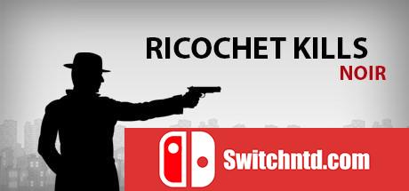《跳弹杀手（Ricochet Kills: Noir）》ALiAS硬盘版[EN]_0