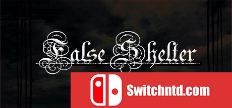《虚假避难所（False Shelter）》PROPHET镜像版[EN]_0