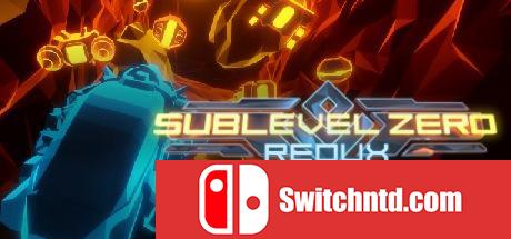 《分层零终极版（Sublevel Zero Redux）》PLAZA镜像版[EN]_0