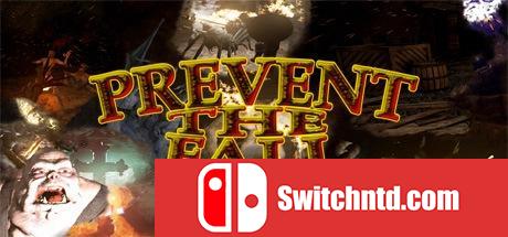 《坠落降临（Prevent The Fall）》PLAZA镜像版[EN]_0
